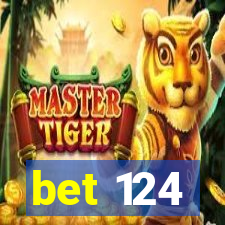 bet 124